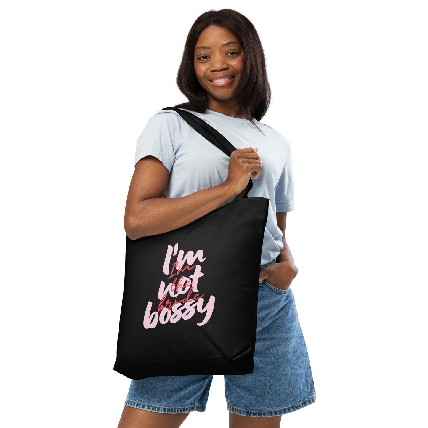 I'M NOT BOSSY, I'M THE BRIDE Tote Blushed