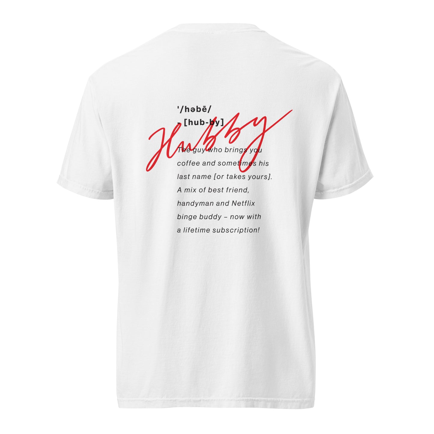 HUBBY T-Shirt