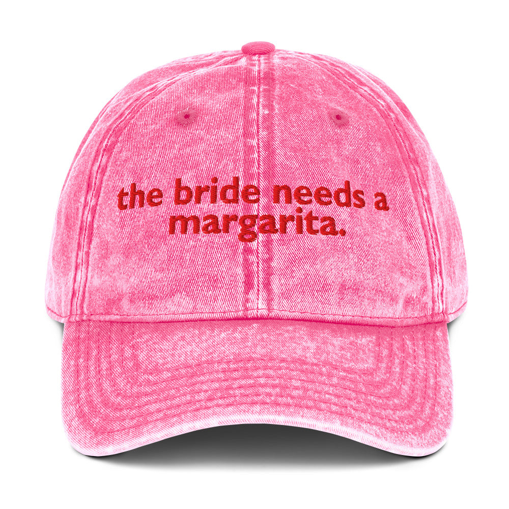 THE BRIDE NEEDS A MARGARITA Vintage-Cap Pink