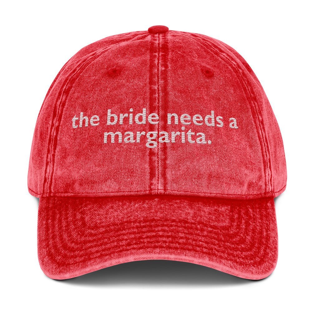 THE BRIDE NEEDS A MARGARITA Vintage-Cap Red